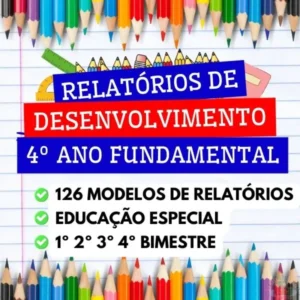 4º ANO FUNDAMENTAL - Relatórios de Desenvolvimento 2025