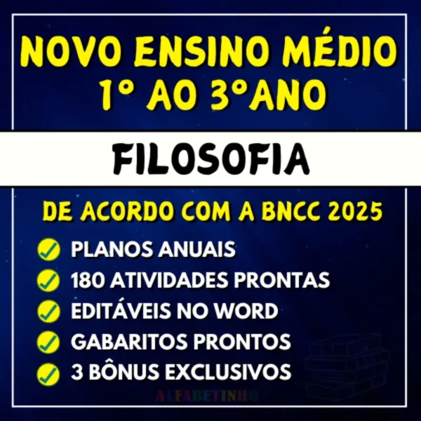 Filosofia - Planejamentos E Atividades - Novo Ensino Médio 2025